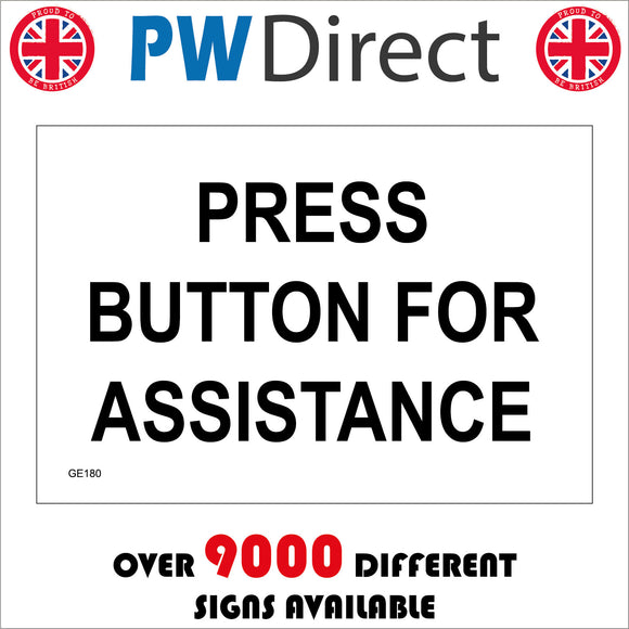 GE180 Press Button For Assistance Sign