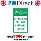 GE193 Welcome Please Ring Bell For Customer Service Sign