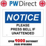 GE197 Notice Please Press Bell If Unattended Sign