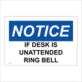 GE198 Notice If Desk Is Unattended Ring Bell Sign