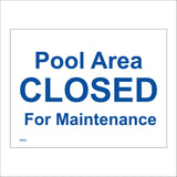 GE243 Pool Area Closed For Maintenance Sign