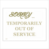 GE247 Sorry Temporarily Out Of Service Sign