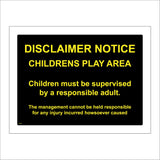 GE258 Disclaimer Notice Childrens Play Area Sign