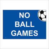 GE262 No Ball Games Sign with Ball