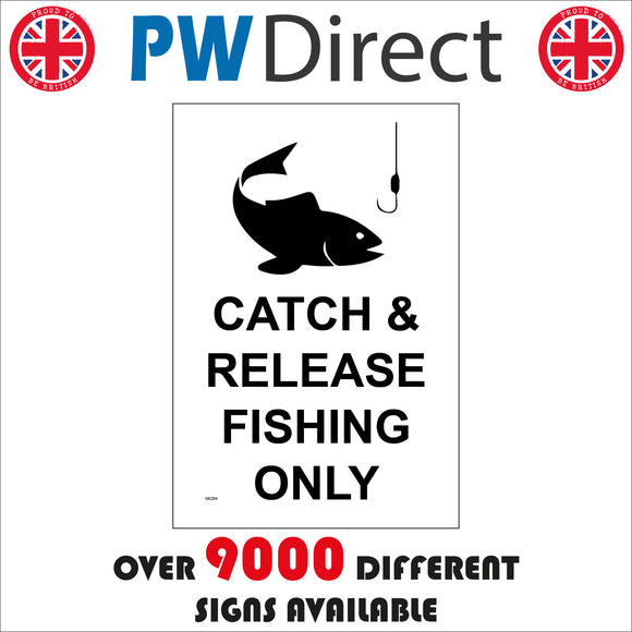 GE264 Catch And Release Fishing Only Sign with Fish