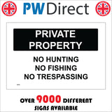 GE268 Private Property No Hunting No Fishing No Trespassing Sign