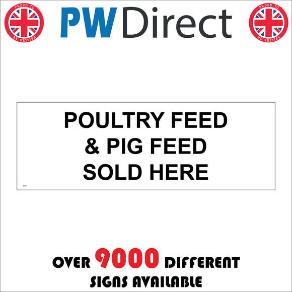 GE357 Poultry Feed & Pig Feed Sold Here Sign