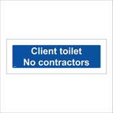 GE377 Client Toilet No Contractors Door Plaque Sign