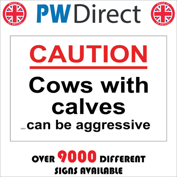 GE454 Caution Cows With Calves Can Be Aggressive Sign