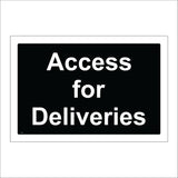 GE577 Access For Deliveries Sign