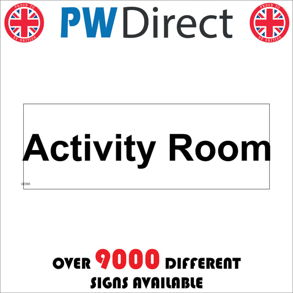 GE668 Activity Room Sign