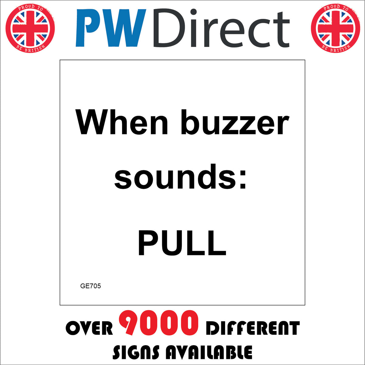 When Buzzer Sounds: Pull Sign – PWDirect