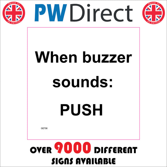 GE706 When Buzzer Sounds: Push Sign