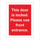 GE739 This Door Is Locked Please Use Front Entrance Sign