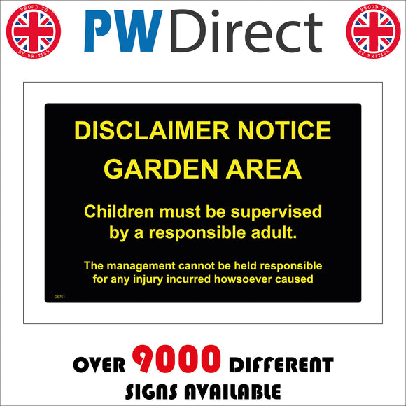 Disclaimer Notice Garden Area Sign – PWDirect