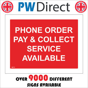 GE773 Phone Order Pay And Collect Service Available Sign