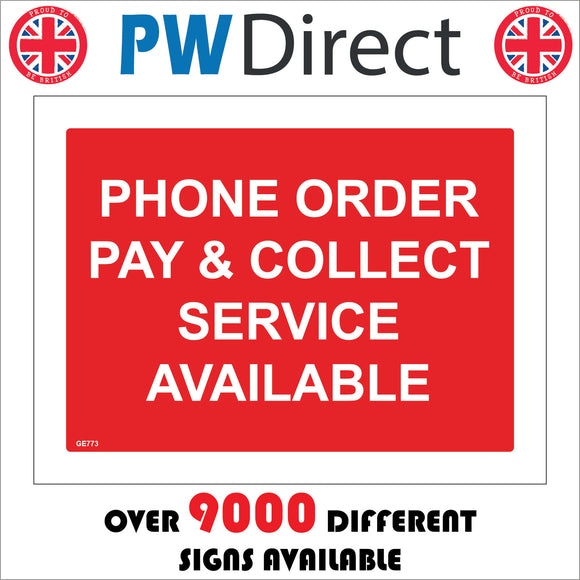 GE773 Phone Order Pay And Collect Service Available Sign