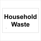 GE793 Household Waste Sign