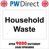 GE793 Household Waste Sign