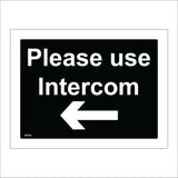 GE796 Please Use Intercom Left Arrow Sign with Left Arrow