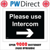 GE797 Please Use Intercom Right Arrow Sign with Right Arrow