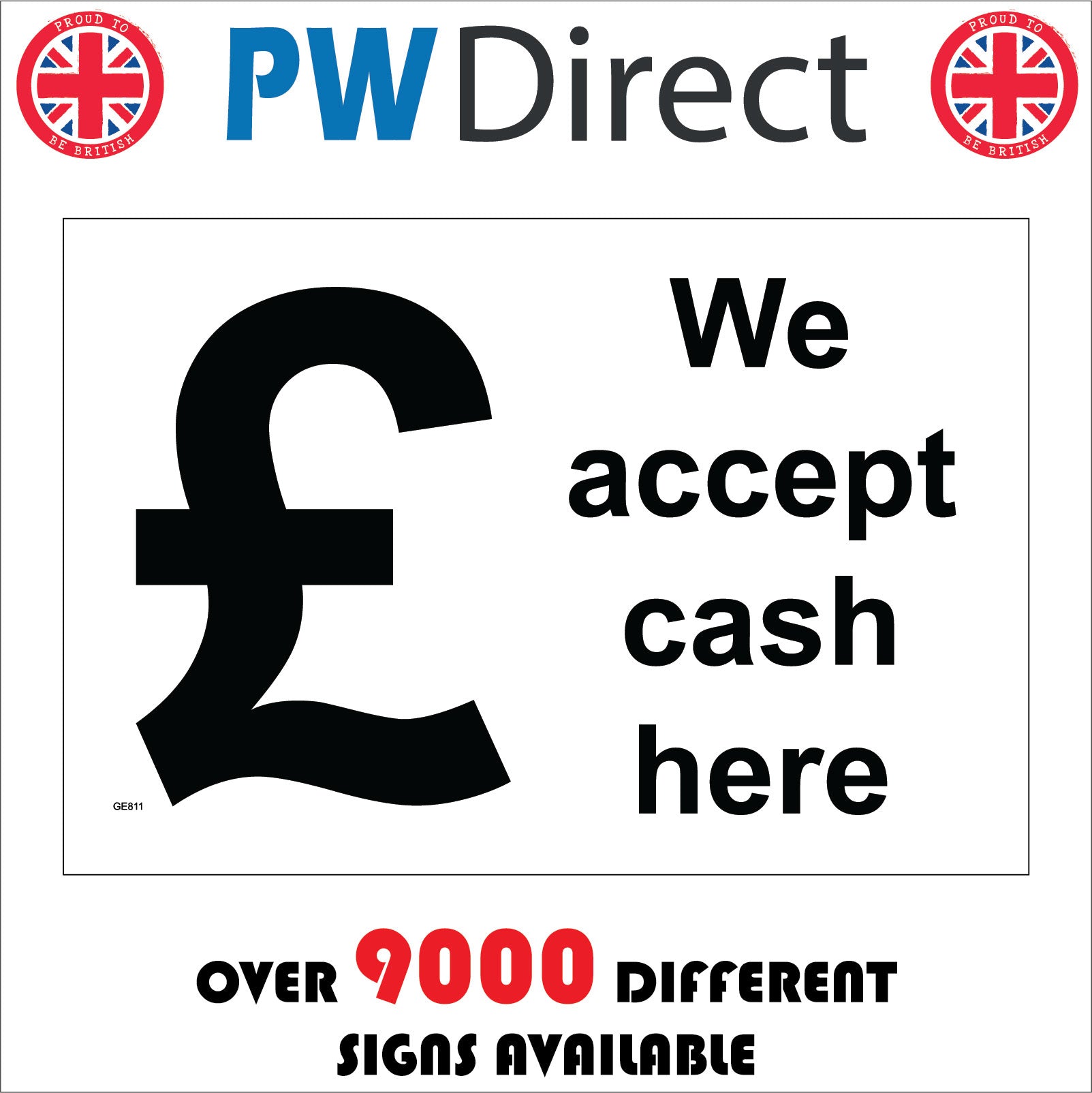 We Accept Cash Here Sign with Pound Logo – PWDirect
