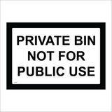 GE817 Private Bin Not For Public Use Sign