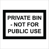 GE817 Private Bin Not For Public Use Sign