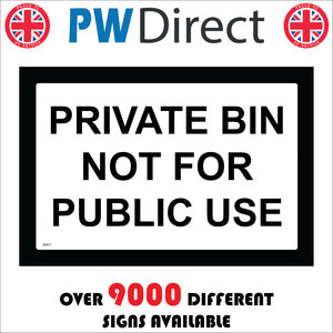 GE817 Private Bin Not For Public Use Sign