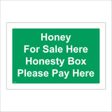 GE889 Honey For Sale Here Honesty Box Pay Yourself Honest