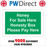 GE889 Honey For Sale Here Honesty Box Pay Yourself Honest