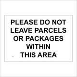 GE937 Do Not Leave Parcels Or Packages Within This Area