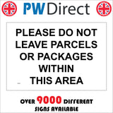 GE937 Do Not Leave Parcels Or Packages Within This Area