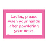GG009 Ladies Please Wash Hands After Powdering Nose