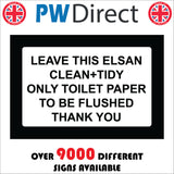 GG030 Leave This Elsan Clean Tidy Only Toilet Paper Flushed