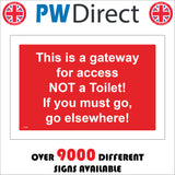 GG034 This Is A Gateway For Access Not Toilet Go Elsewhere