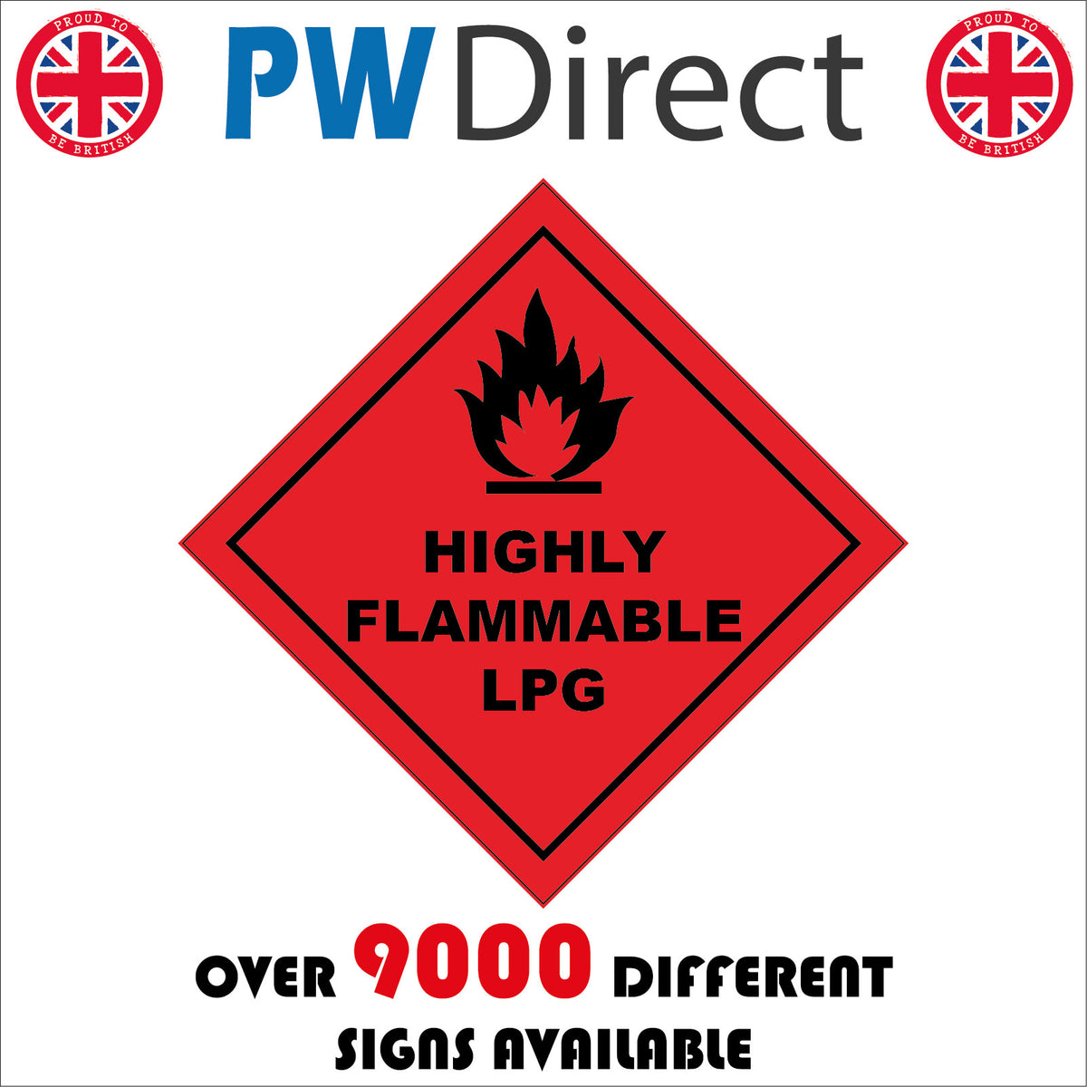 Highly Flammable Lpg Sign with Fire – PWDirect