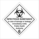HA039 Infectious Substance In Case Of Damage Or Leakage Immediately Notify Public Health Authority Sign with Hazard