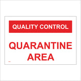 HA095 Quality Control Quarantine Area Sign