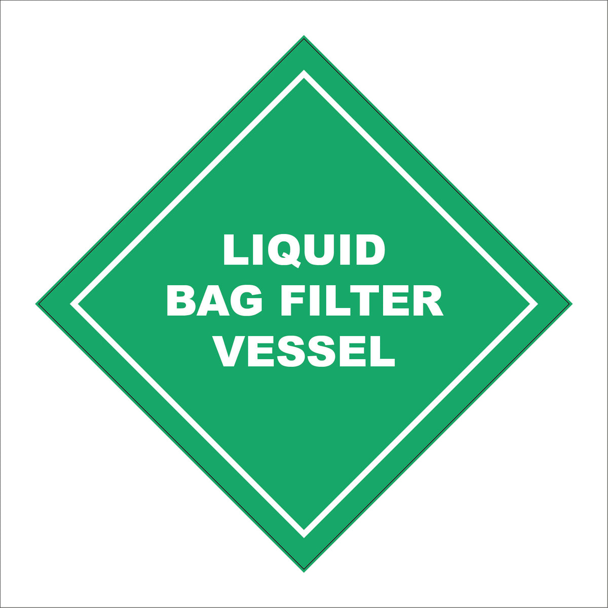 Filter Sign Sticker Liquid Bag Filter Vessel Sign – PWDirect