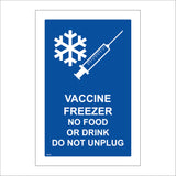 HA232 Vaccine Freezer No Food Drink Do Not Unplug