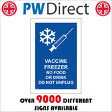 HA232 Vaccine Freezer No Food Drink Do Not Unplug