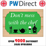 HU284 Don't Mess With The Chef Sign with Cutlery Cup Saucer Teapot Glass Bottle