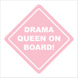 HU367 Drama Queen On Board Child Girl Imp Pink Safety Fun