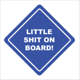 HU372 Little Shit On Board Blue Safety Distance Naughty Trouble