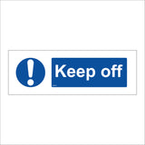 MA020 Keep Off Sign with Exclamation Mark