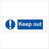 MA022 Keep Out Sign with Exclamation Mark