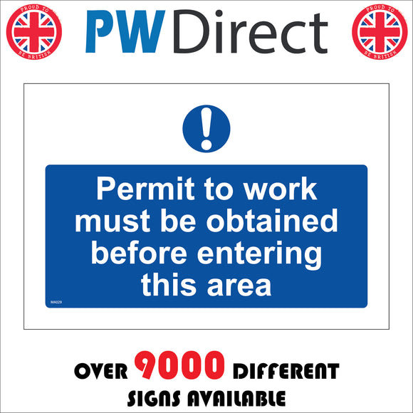 MA029 Permit To Work Must Be Obtained Before Entering This Area Sign with Exclamation Mark