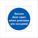 MA034 Secure Door Open When Premises Are Occupied Sign