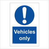 MA040 Vehicles Only Sign with Exclamation Mark